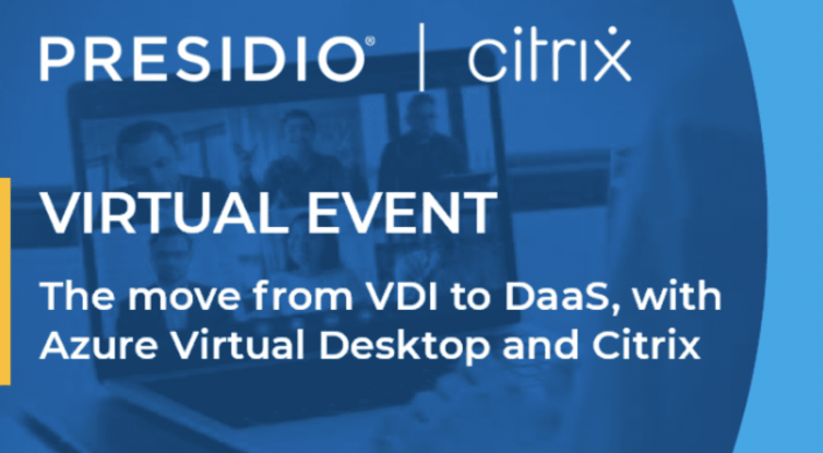 The move from VDI to DaaS with Azure Virtual Desktop and Citrix