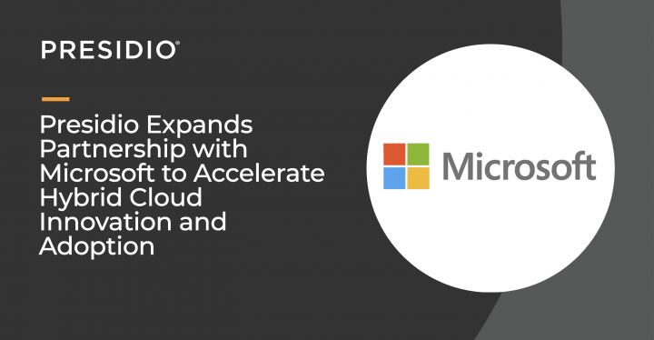 presidio-expands-partnership-with-microsoft-to-accelerate-hybrid-cloud