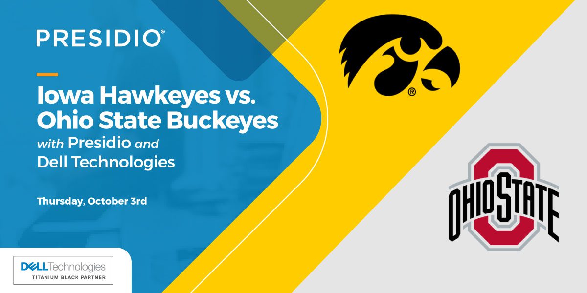 Iowa Hawkeyes vs. Ohio State Buckeyes with Presidio and Dell